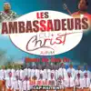 Les ambassadeurs du Christ - Mwen vle suiv ou